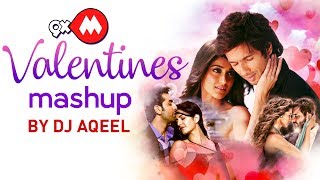 9XM Valentine's Mashup Full Video - DJ Aqeel feat. Atif Aslam | Latest Bollywood Songs 2018