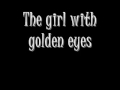 Sixx: AM - Girl with Golden Eyes LYRICS 