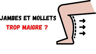Comment grossir les jambes rapidement SANS SPORT