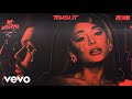 Ariana Grande & The Weeknd - Touch It (Remix)