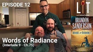 Thumbnail for episode 12 of Lit Literature â€“ Words of Radiance by Brandon Sanderson