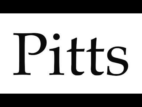 How to Pronounce Pitts