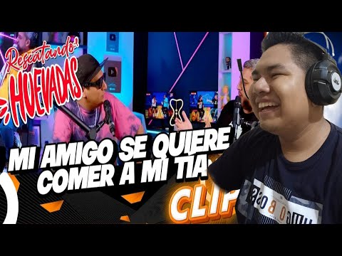 EL MERCEDEÑO REACCIONA A "MI AMIGO SE QUIERE COMER A MI TÍA" - CLIP RESCATANDO HUEVADAS