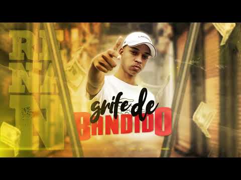 Renan MC - Grife de Bandido (Lyric Vídeo)