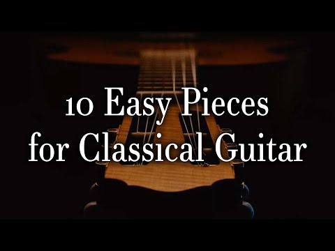 10 Easy Pieces for Classical Guitar