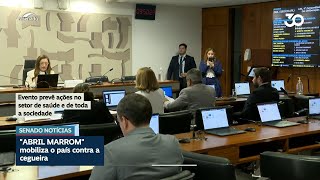 CAS aprova Abril Marrom, campanha de prevenção e combate à cegueira