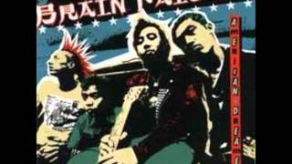 Brain Failure Gimme the cash