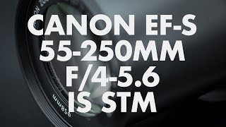 Video thumbnail for Lens Data - Canon EF-S 55-250mm f/4-5.6 IS STM Review by LENS DATA