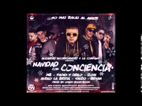 MB Alqaeda Ft. Pacho Cirilo, D.OZi, Alexio La Bestia, Valdo & Bryan - Navidad Con Conciencia