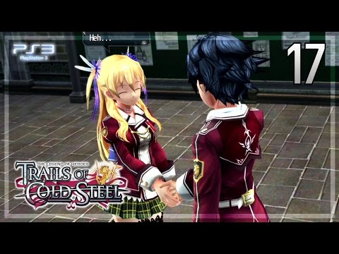 The Legend of Heroes -Trails of Cold Steel- 【PS3】 #17 │ Chapter 1 ： Unconventional Studies