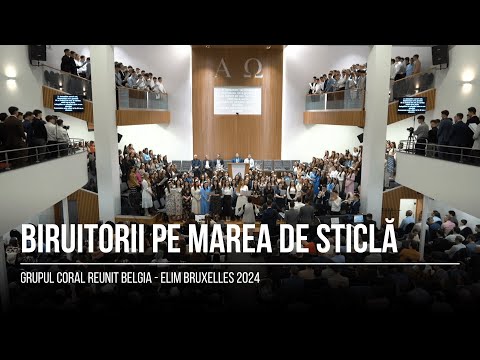 Biruitorii pe marea de sticlă - Grupul Coral Reunit Belgia
