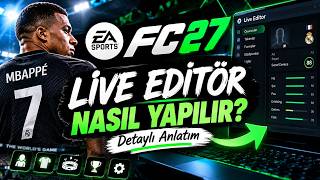 EA FC 27 LİVE EDİTÖR NASIL YAPILIR? | Detaylı Anlatım