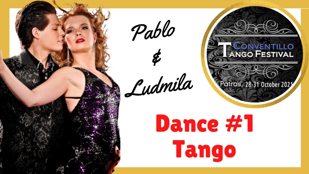 🔥TANGO FESTIVAL Patras 2021 🔥 PABLO & LUDMILA [La casita de mis viejos - Osvaldo Pugliese]