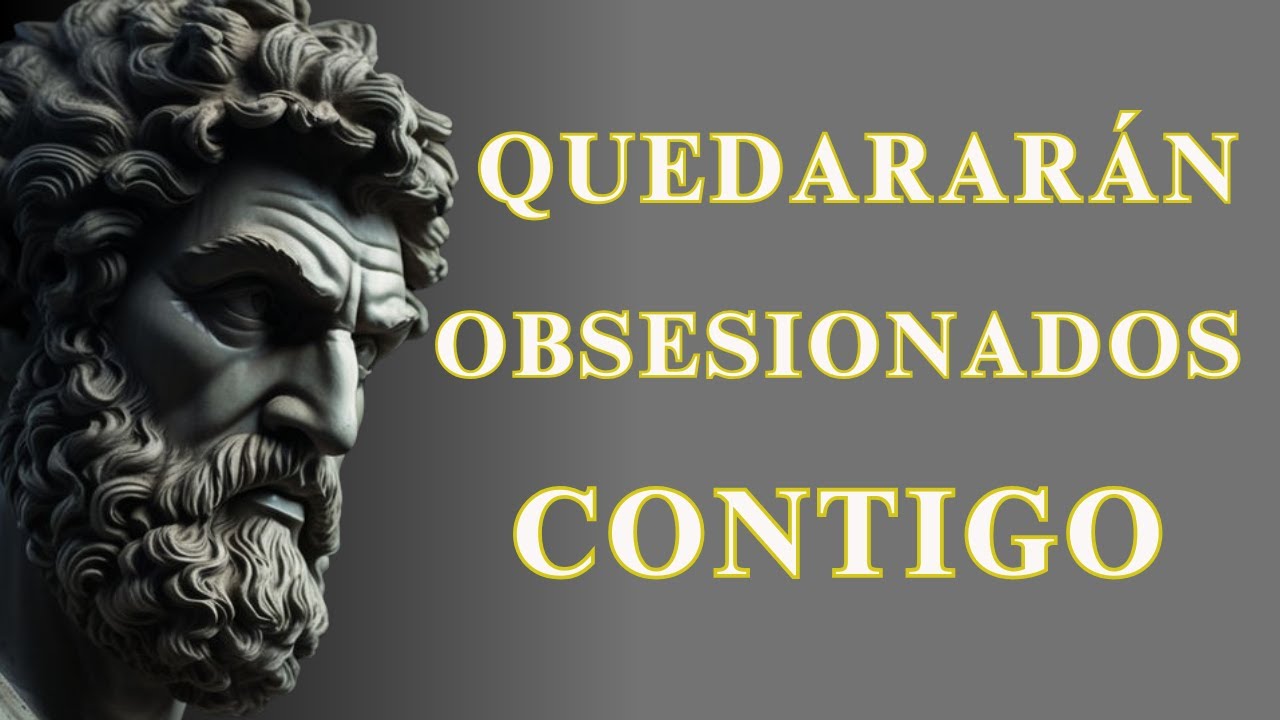Quien NO TE VALORÓ Se OBSESIONARÁ CONTIGO | Estoicismo