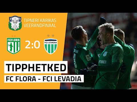 Tipneri karikavõistlused: Tallinna FC Flora - Tallinna FCI Levadia 2:0 (09.03.2022)