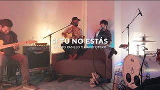 Si tú no estás Lyrics English Translation