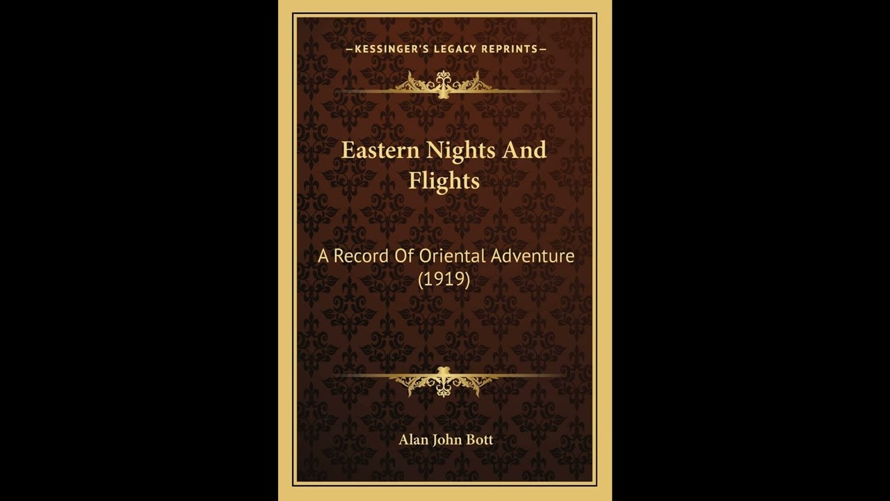 Eastern Nights And Flights: A Record Of Oriental Adventure
