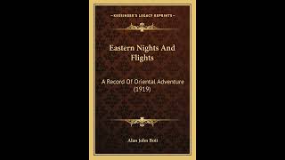 Eastern Nights And Flights: A Record Of Oriental Adventure