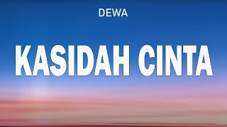 Download lagu Dewa - Kasidah Cinta (  Lyric Video  ) mp3 Download lagu Dewa - Kasidah Cinta (  Lyric Video  ) mp3