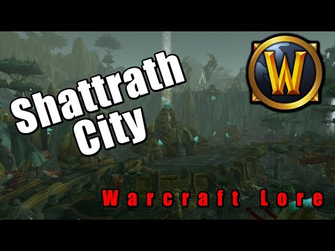 Warcraft Lore: Shattrath City