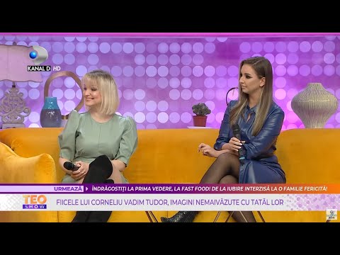 Teo Show(19.11.2021) - Fiicele lui Vadim Tudor, imagini nemaivazute cu tatal lor! EXCLUSIV