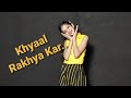 Khyaal Rakhya Kar Dance Neha Kakkar Rohan Preet Singh Khyaal Rakhya Kar Khyaal Rakhya Kar Song Dance