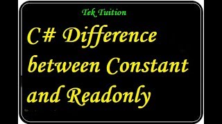 C# Difference between Constant and Readonly