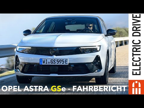 2023 Opel Astra GSe Test Fahrbericht Review Probefahrt Verbrauch Reichweite Preis Leistung | ED