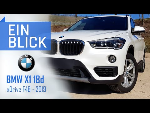 BMW X1 18d xDrive 2019 F48 - Praktischer BMW oder unnötiges SUV?  Vorstellung, Test und Kaufberatung