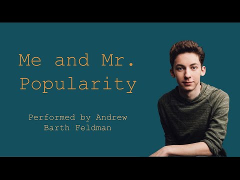 Me and Mr. Popularity - Andrew Barth Feldman Lyrics