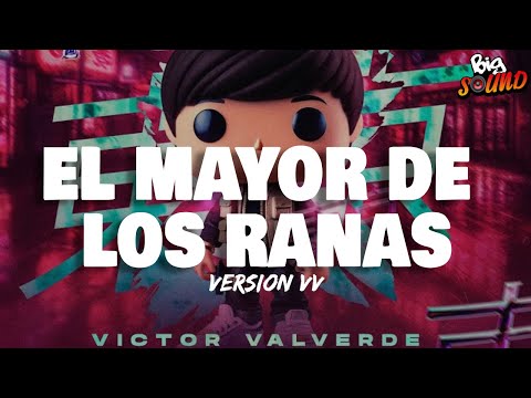 Victor Valverde - El Mayor De los Ranas (Letra)