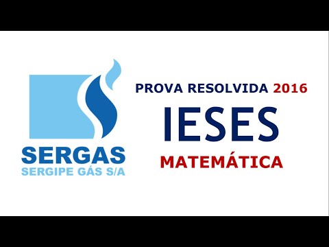 PROVA DE MATEMÁTICA ::: BANCA #IESES ::: SERGIPE GÁS ::: 2016 NÍVEL MÉDIO