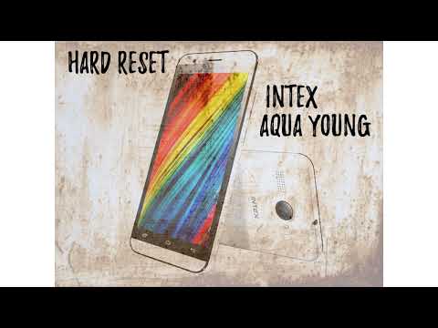 Hard Reset INTEX Aqua Young