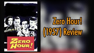 Zero Hour! (1957) Review