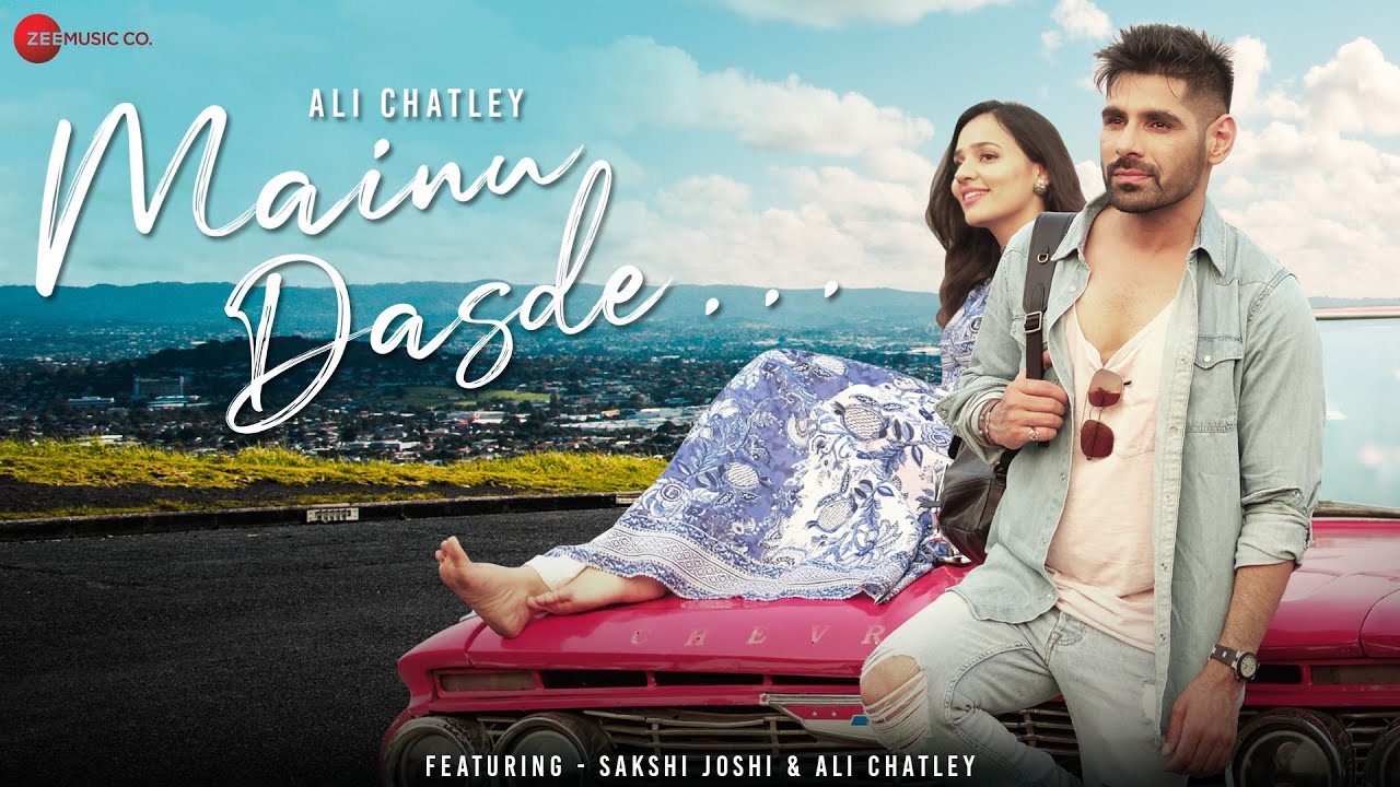 MAINU DASDE LYRICS - ALI CHATLEY MAINU DASDE LYRICS - ALI CHATLEY