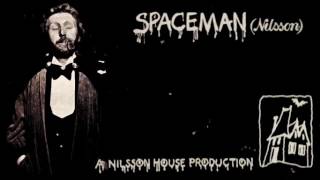 &quot;Spaceman&quot; Harry Nilsson