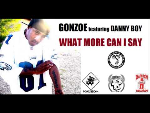 Gonzoe Young Ritzy Outlaw feat. Danny Boy - What More Can I Say (1996) (Death Row) (Unreleased)