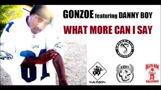 Gonzoe Young Ritzy Outlaw feat. Danny Boy - What More Can I Say (1996) (Death Row) (Unreleased)