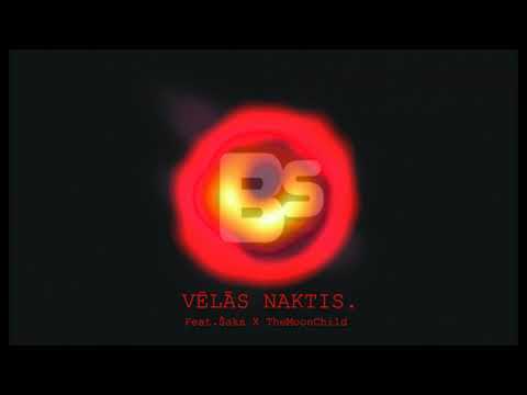 Velas Naktis Feat Šaks X TheMoonChild