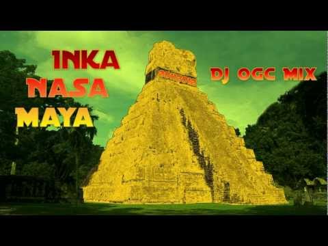 Inca Nasa Maya - Essential Mix by DJ oGc