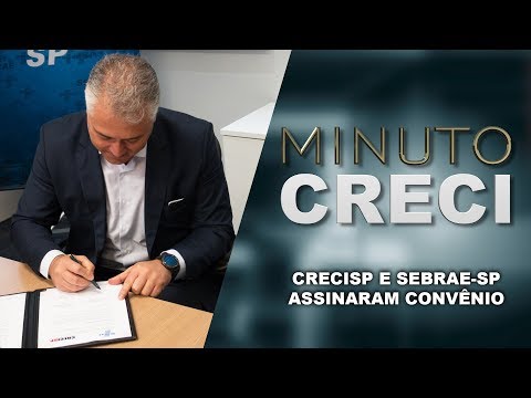 CRECISP e SEBRAE-SP assinaram convênio para beneficiar corretores