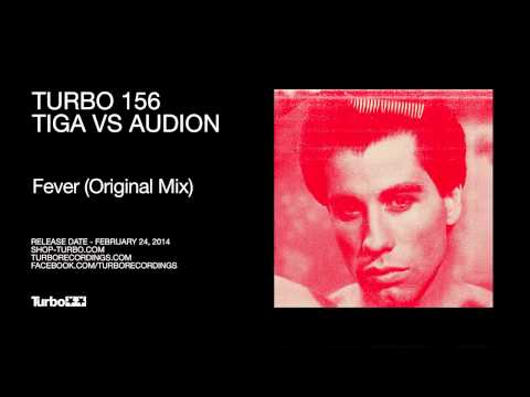 Tiga VS Audion - Fever