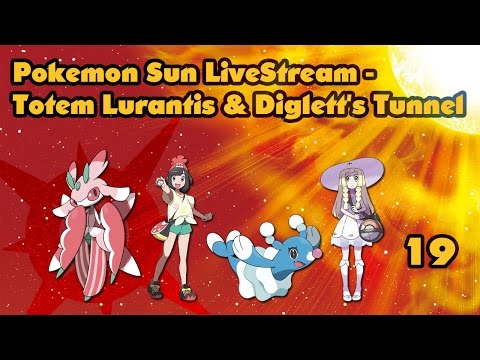 Let's Stream - Pokemon Sun (Ep 19) Totem Lurantis & Diglett's Tunnel