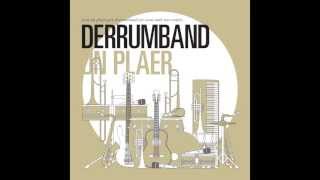 La rumba perfecta - Derrumband / Un plaer