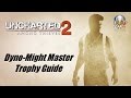 Uncharted 2 Remastered - Dyno-Might Master Trophy Guide
