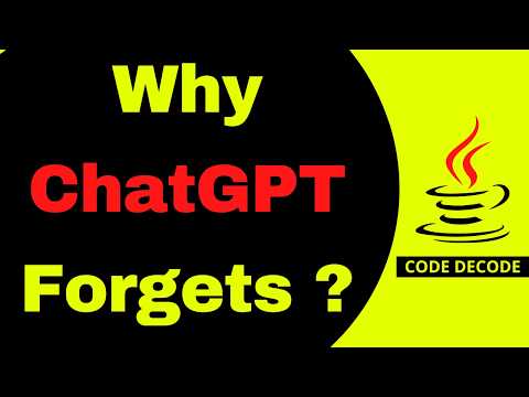 Why Chatgpt Forgets Everything Context Window Explained For Java Developers Code Decode