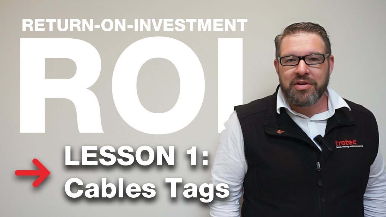 Return On Investment (ROI) on a Laser Machine | Lesson 1 - Cable Tags