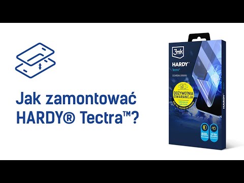 3mk HARDY® Tectra™- Jak zamontować?