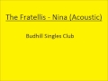 The Fratellis - Nina (Acoustic) 