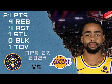 D'Angelo Russell Player Full Highlights VS NUGGETS NBA Play Off Game 27-04-2024